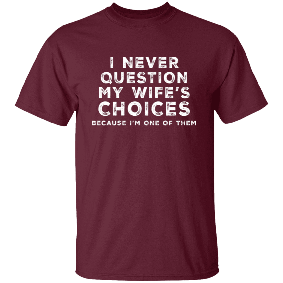 My Wife | T-Shirt