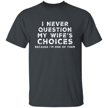 My Wife | T-Shirt