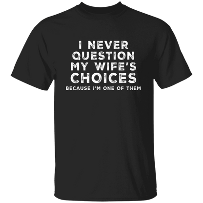 My Wife | T-Shirt