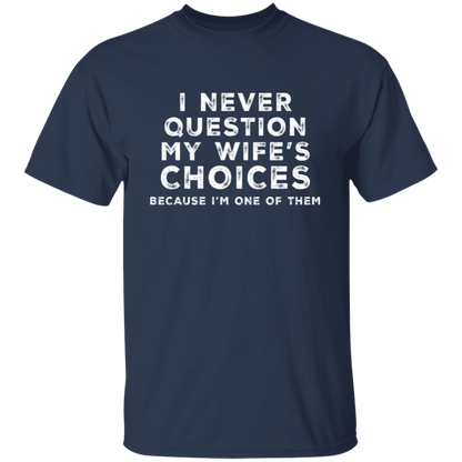 My Wife | T-Shirt