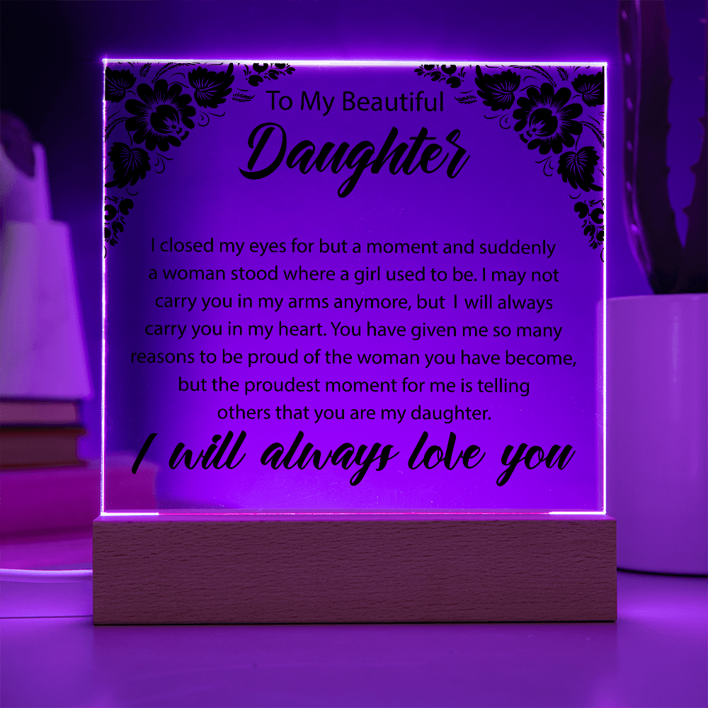 To My Beautiful Daughter | Square Acrylic Plaque